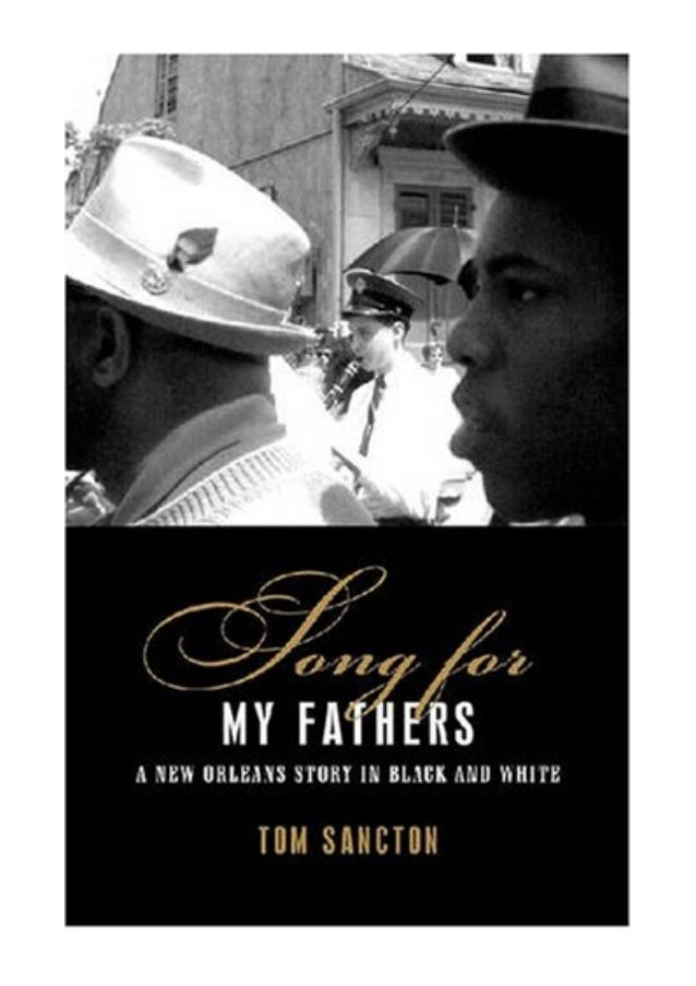 Song for My Fathers: A New Orleans Story in Black and White